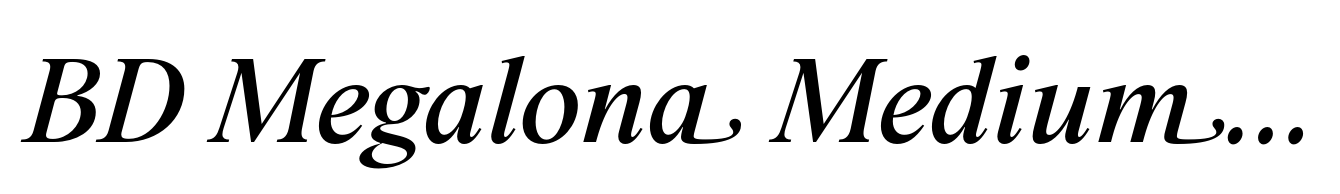 BD Megalona Medium Italic